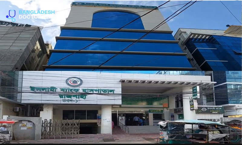 Islami Bank Hospital Rajshahi Doctor List